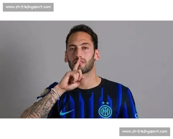 加拉塔萨雷 1500 万欧求购恰尔汗奥卢 国米坚守 4000 万欧底线